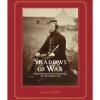 Shadows Of War: Roger Fenton'S Photographs Of The Crimea, 1855